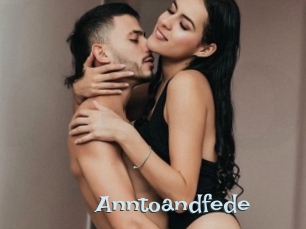 Anntoandfede