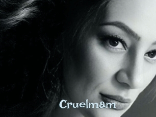 Cruelmam