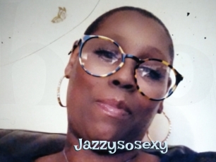 Jazzysosexy