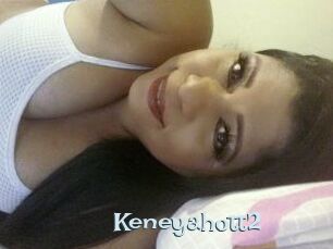 Keneyahott2