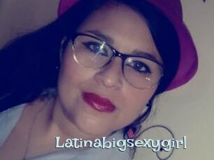 Latinabigsexygirl