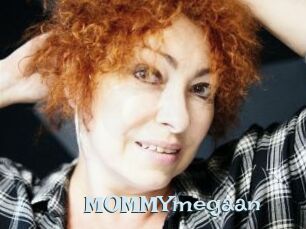 MOMMYmegaan