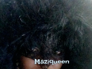 Maziqueen