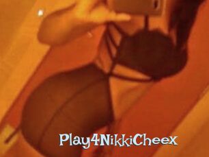 Play4NikkiCheex