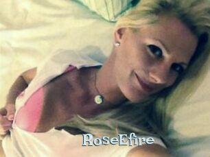 RoseEfire