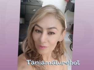 Taniamaturehot