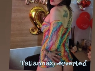 Tatiannaxperverted