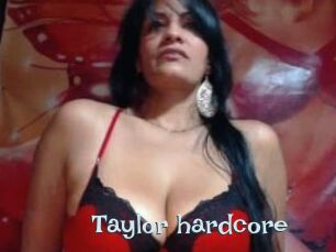 Taylor_hardcore